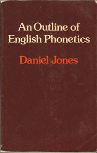 An Outline of English Phonetics 