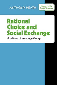 Rational Choice and Social Exchange 