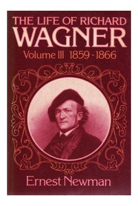 Life of Wagner Vol 3 