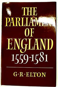 The Parliament of England, 1559–1581 