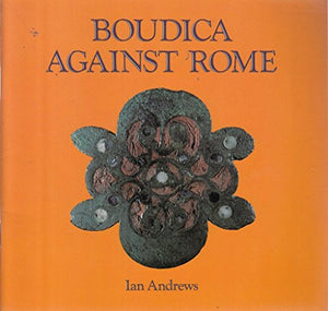 Boudica Against Rome 