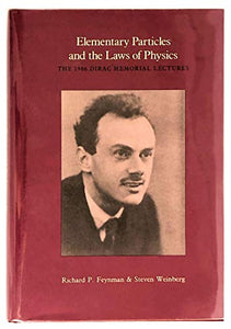 Elementary Particles and the Laws of Physics 