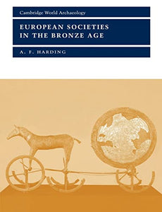 European Societies in the Bronze Age 