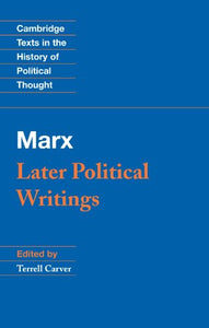 Marx: Later Political Writings 