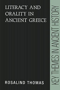 Literacy and Orality in Ancient Greece 