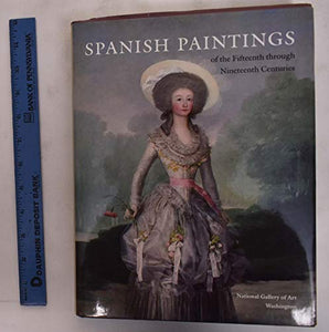 Spanish Paintings of the Fifteenth through Nineteenth Centuries 