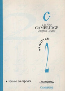 The New Cambridge English Course 2 Practice book Spanish edition 