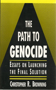 The Path to Genocide 