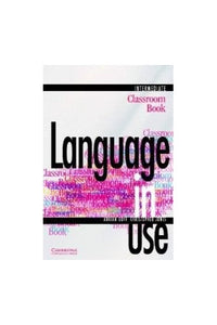 Language in Use Intermediate Classroom book 