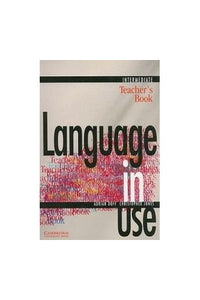 Language in Use Intermediate Teacher's book 