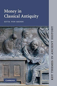 Money in Classical Antiquity 