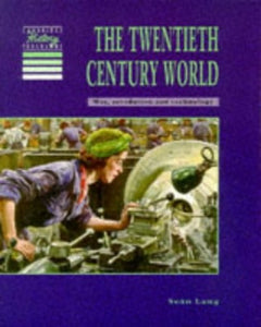 The Twentieth Century World Pupils' book 