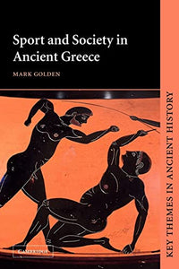 Sport and Society in Ancient Greece 