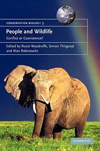 People and Wildlife, Conflict or Co-existence? 