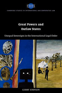 Great Powers and Outlaw States 