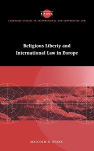 Religious Liberty and International Law in Europe 