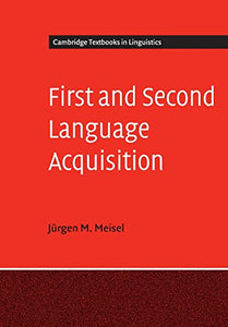 First and Second Language Acquisition 