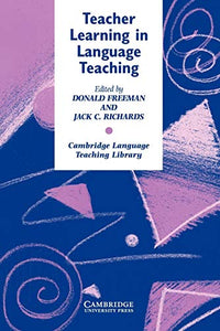 Teacher Learning in Language Teaching 