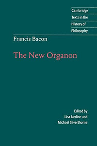 Francis Bacon: The New Organon 