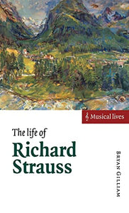 The Life of Richard Strauss 