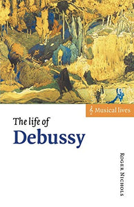 The Life of Debussy 