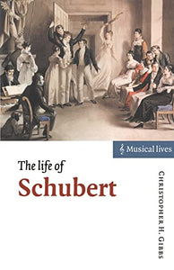 The Life of Schubert 