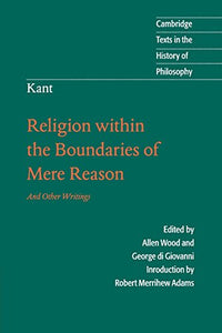 Kant: Religion within the Boundaries of Mere Reason 