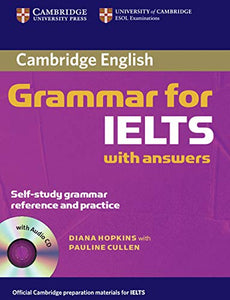 Cambridge Grammar for IELTS Student's Book with Answers and Audio CD 