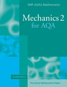 Mechanics 2 for AQA 