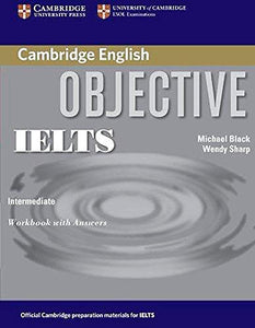 Objective IELTS Intermediate Workbook with Answers 