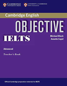 Objective IELTS Advanced Teacher's Book 
