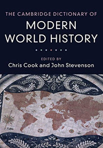 The Cambridge Dictionary of Modern World History 