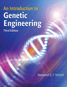 An Introduction to Genetic Engineering 