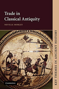 Trade in Classical Antiquity 