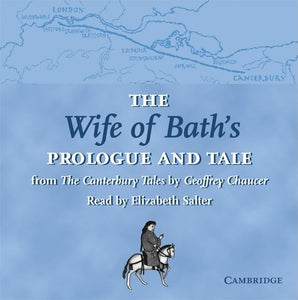 The Wife of Bath's Prologue and Tale CD 