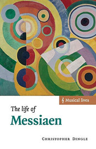 The Life of Messiaen 