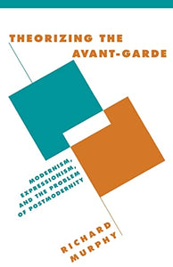 Theorizing the Avant-Garde 