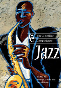 The Cambridge Companion to Jazz 