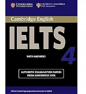 Cambridge IELTS 4 Student's Book with Answers: Examination papers from University of Cambridge ESOL Examinations 