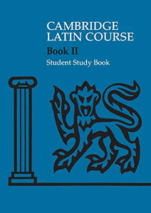 Cambridge Latin Course 2 Student Study Book 