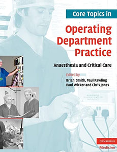 Core Topics in Operating Department Practice 