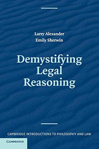 Demystifying Legal Reasoning 