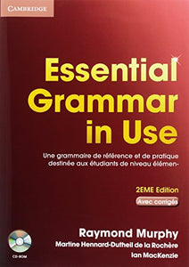 Essential Grammar in Use Student Book with Answers and CD-ROM French Edition 