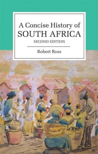 A Concise History of South Africa 