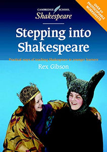 Stepping into Shakespeare 