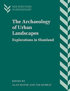 The Archaeology of Urban Landscapes 