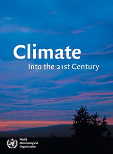 Climate: Into the 21st Century 