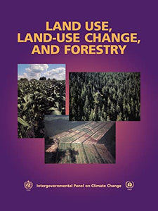 Land Use, Land-Use Change, and Forestry 