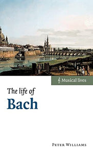 The Life of Bach 