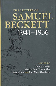 The Letters of Samuel Beckett: Volume 2, 1941–1956 